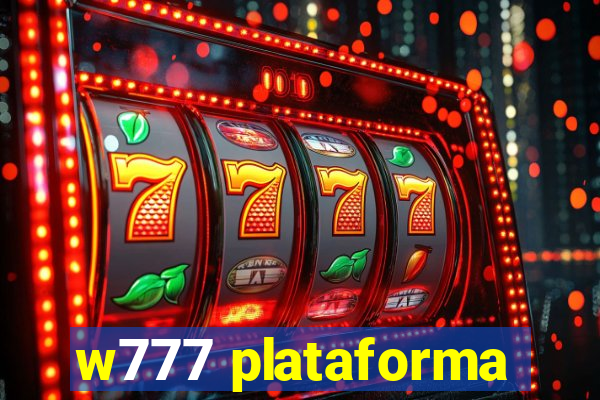 w777 plataforma